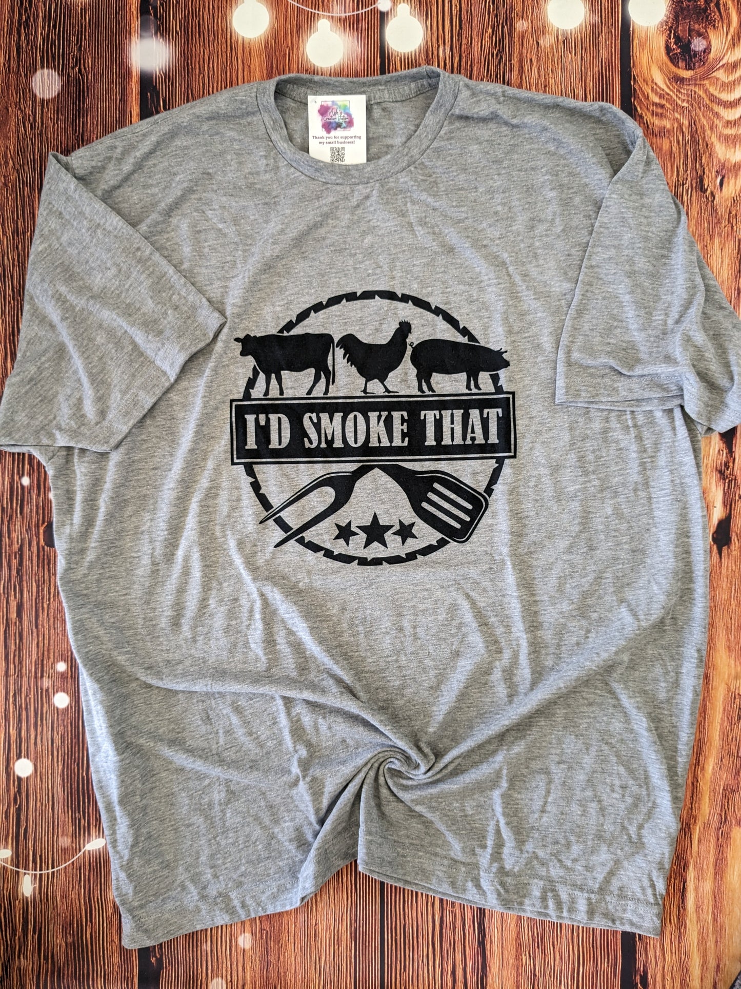 I'd Smoke That Tshirt