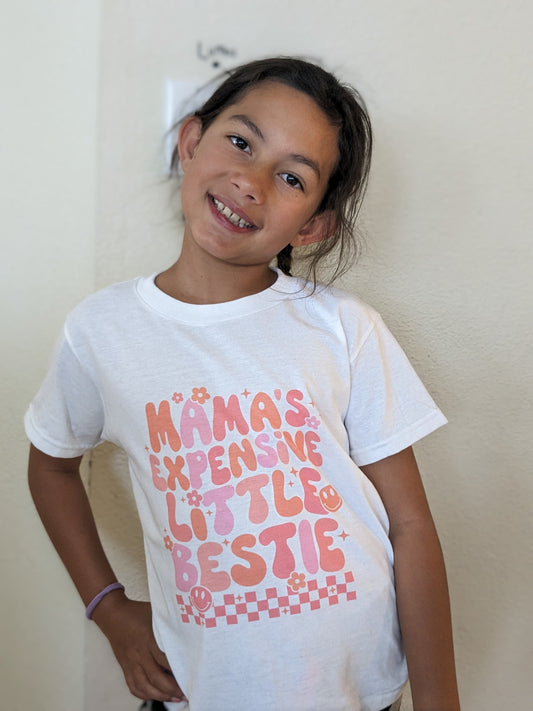 Mama's expensive bestie T-shirt